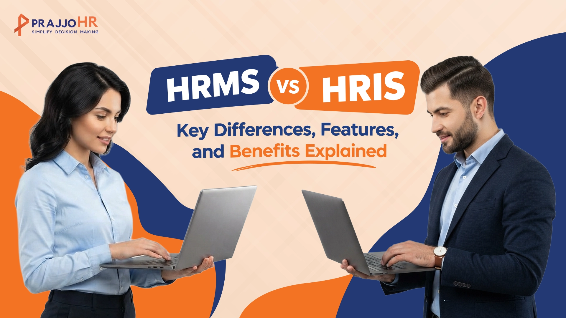 HRMS vs HRIS: Key Differences, Features, and Benefits Explained