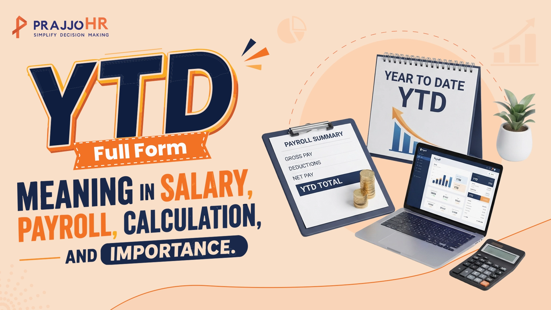 YTD Full Form: Meaning in Salary, Payroll, Calculation & Importance